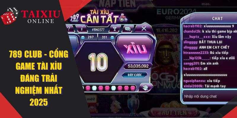 789club cong game tai xiu online uy tin 430 789CLUB - Game Bài Đẳng Cấp, Top 1 Thị Trường Việt Nam