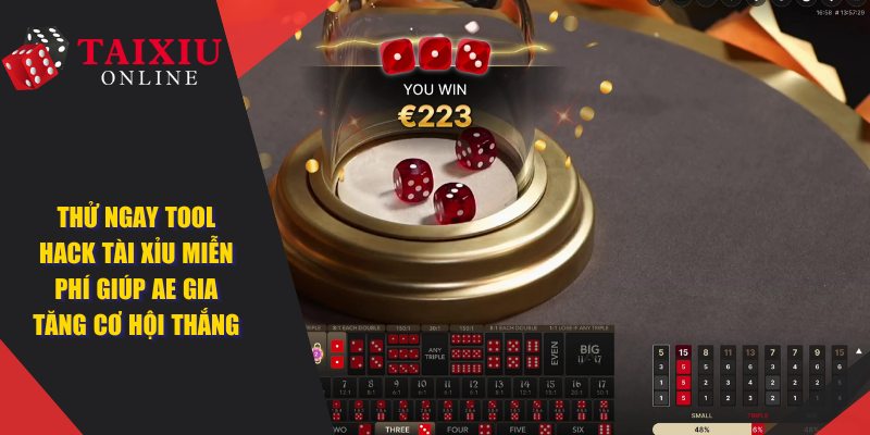 bia tool hack tai xiu mien phi 821 Tool Hack Tài Xỉu Miễn Phí Giúp Cược Thủ Tăng Cơ Hội Thắng