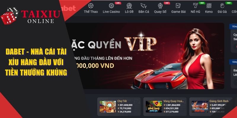dabet anh dai dien 232 DABET - Nhà Cái Tài Xỉu Uy Tín Có Nhiều Ưu Đãi Siêu Khủng