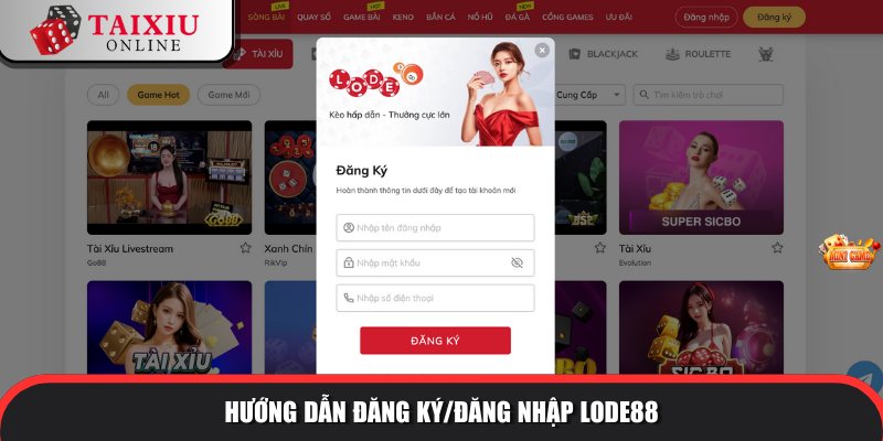 huong dan dang ky dang nhap LODE88 773 Đăng ký tài khoản siêu đơn giản