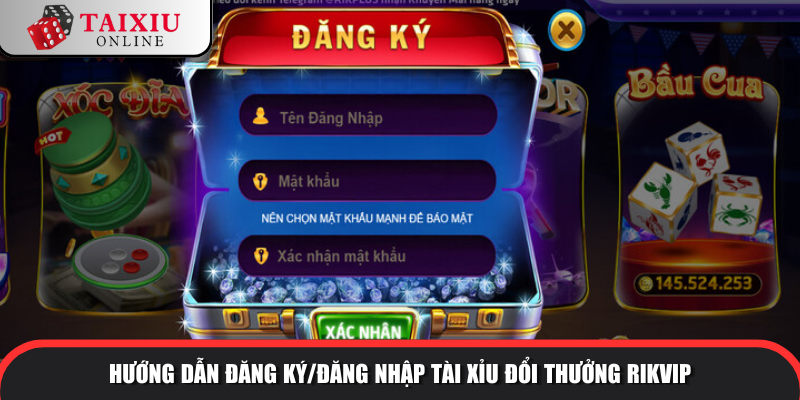 huong dan dang ky dang nhap rikvip 370 Hướng dẫn đăng ký/đăng nhập tài xỉu đổi thưởng RIKVIP