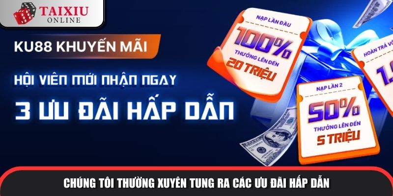 ku88 5 897 Chúng tôi thường xuyên tung ra các ưu đãi hấp dẫn