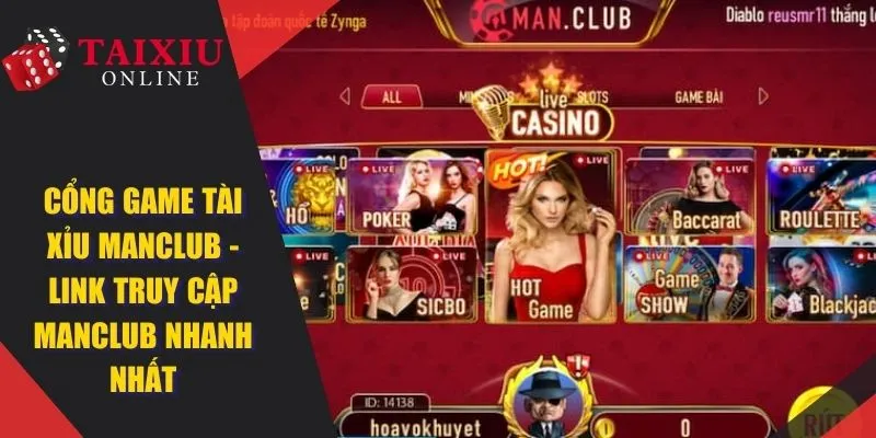 manclub 523 Cổng Game Tài Xỉu ManClub - Link truy cập ManClub siêu nhanh