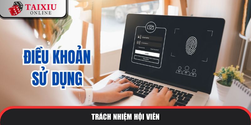 trach nhiem hoi vien 124 Trách nhiệm hội viên khi sử dụng dịch vụ