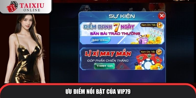 Ưu điểm nổi bật của tài xỉu đổi thưởng VIP79 so với tài xỉu khác