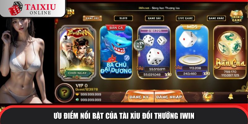uu diem noi bat iwin 414 Ưu điểm nổi bật của tài xỉu đổi thưởng IWIN so với tài xỉu khác